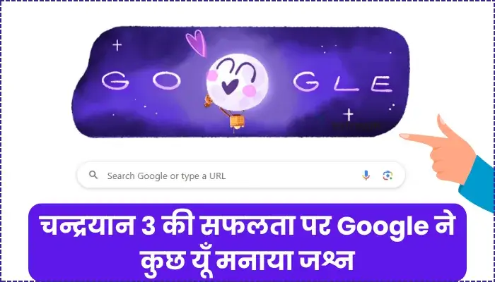 Google Celebrating Chandrayaan 3 Success